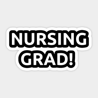 Nursing grad Sticker